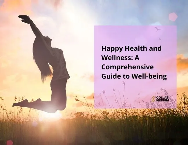 Happy Health and Wellness