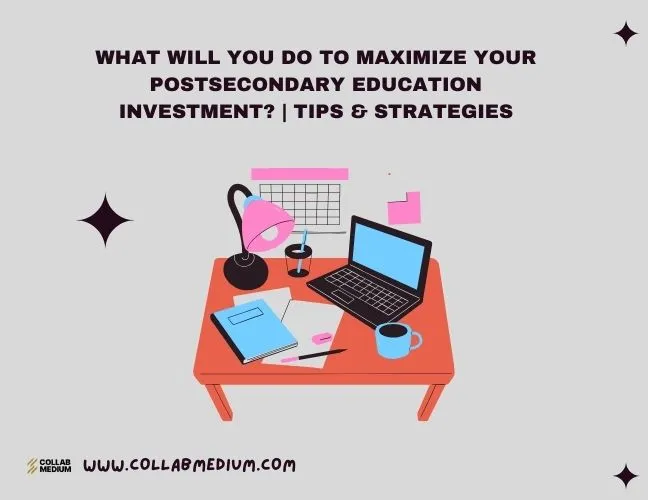 postsecondary education investment