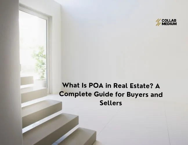 What Is POA in Real Estate
