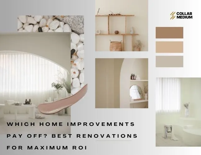 Which Home Improvements Pay Off