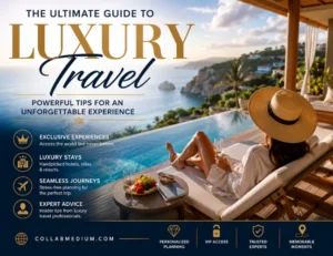 Ultimate Guide to Luxury Travel in 2026