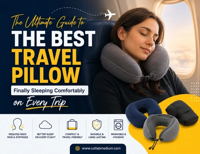 Best Travel Pillow: Ultimate Comfort Guide