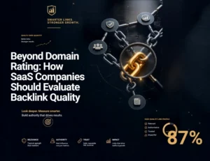 Beyond Domain Rating: SaaS Backlink Quality