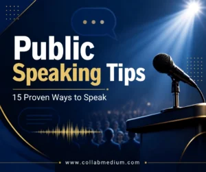 Public Speaking Tips: 15 Proven Ways to Speak