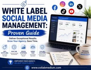 White Label Social Media Management: Proven Guide