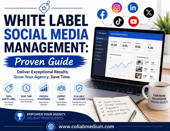 White Label Social Media Management: Proven Guide